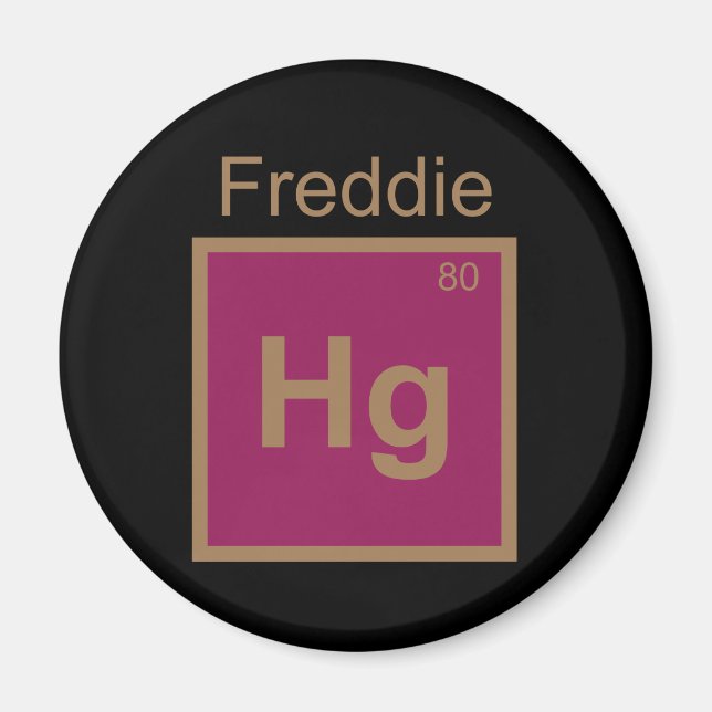 Freddie Hg (kvicksilver) Inslag Pun Magnet (Framsidan)