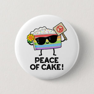 Freden för Cake Funny Food Pun Knapp