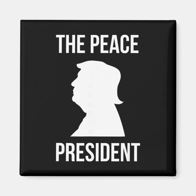 Fredens President, Trump President För Fred  Magnet (Framsidan)