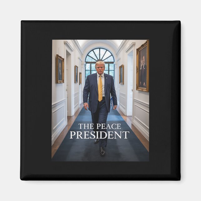 Fredens president, Trump President Of Peace _1  Magnet (Framsidan)