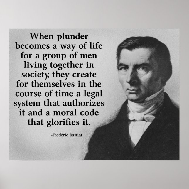 Frederic Bastiat Plunder Citat Poster (Framsidan)
