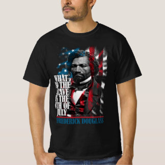 FREDERICK DOUGLAS - Vad ska du göra med slavens T- T Shirt