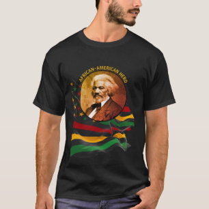 FREDERICK DOUGLASS African American BLACK HISTORY T Shirt