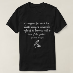 Frederick Douglass åsiktsfrihetcitationstecken T Shirt