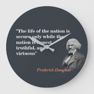 Frederick Douglass-citat om nationens livslängd Stor Klocka