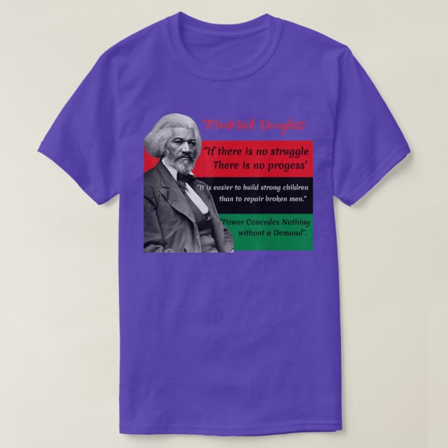 Frederick Douglass citerar Pan African Flagga Blac T Shirt (Design framsida)