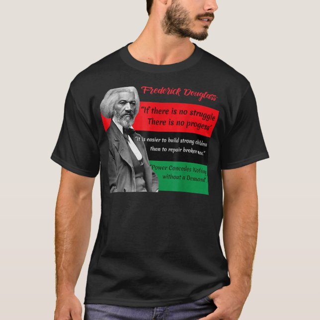 Frederick Douglass citerar Pan African Flagga Blac T Shirt (Framsida)