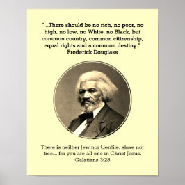 FREDERICK DOUGLASS | Ingen Rik Ingen dålig Anpassn Poster