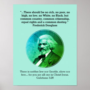 FREDERICK DOUGLASS   Ingen Rik Ingen dålig Anpassn Poster
