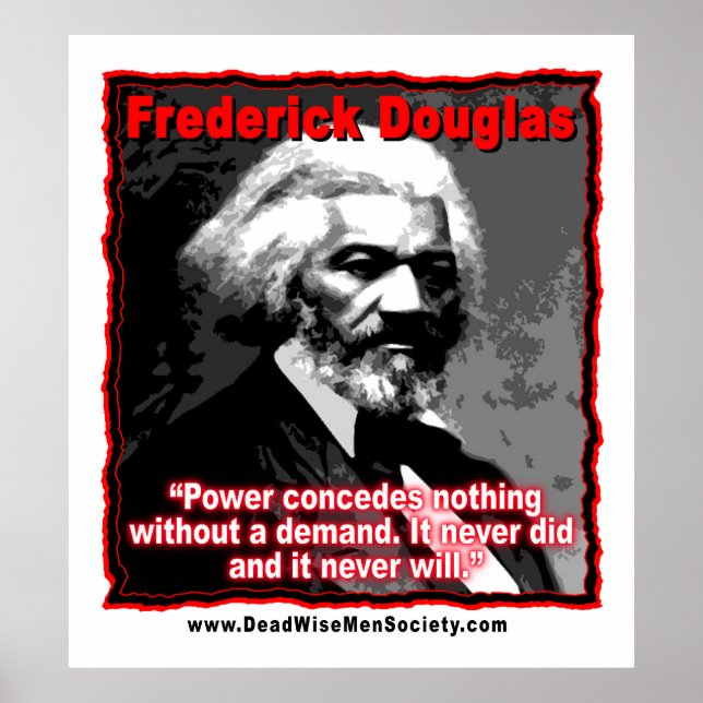 Frederick Douglass Power Concedes Quote Poster (Framsidan)