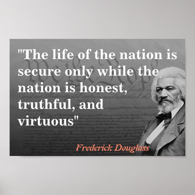 Frederick Douglass Quote om nationens livstid Poster (Framsidan)
