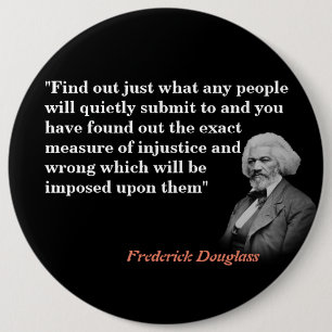 Frederick Douglass Quote on Submission and Injust  Knapp