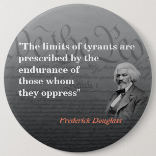 Frederick Douglass Quote on the limit of Tyrants Knapp