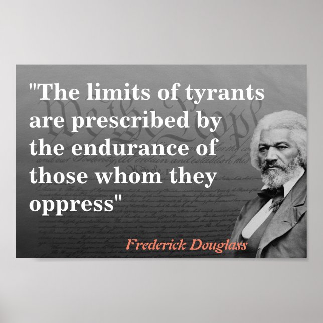 Frederick Douglass Quote on the limit of Tyrants Poster (Framsidan)