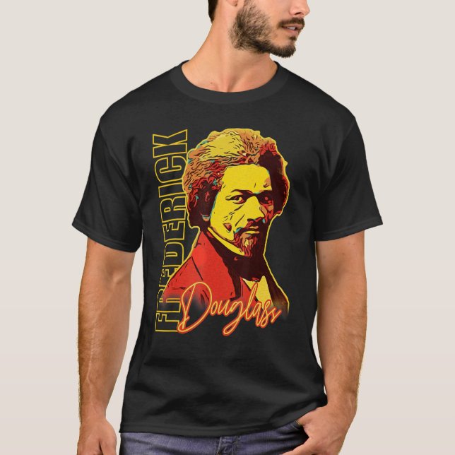 Frederick Douglass T Shirt (Framsida)