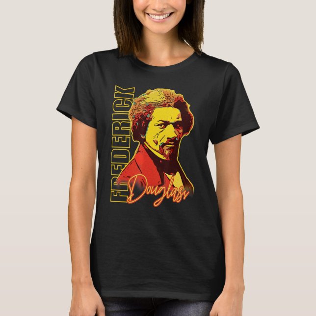 Frederick Douglass T Shirt (Framsida)