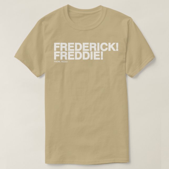 Frederick Freddie Frederick Freddie från Rizzo Whi T Shirt (Design framsida)