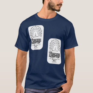 Frederick Hampton Quotes Retro Badge 2 T Shirt