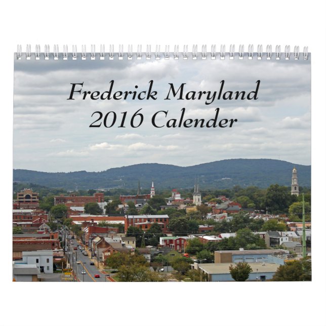 Frederick Maryland 2016 Kalender (Omslag)