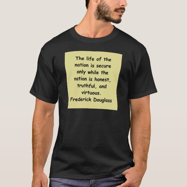 frederickdouglasscitationstecken t-shirt (Framsida)