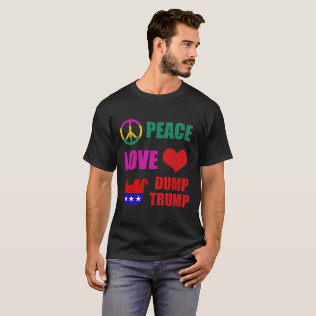Fredkärlek dumpar trumf t shirt (Hel framsida)