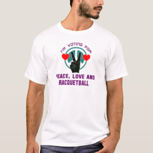 Fredkärlek och Racquetball. T Shirt