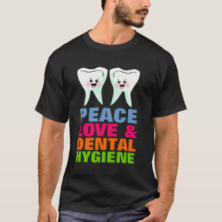 Fredkärlek och tand- hygien tee shirt