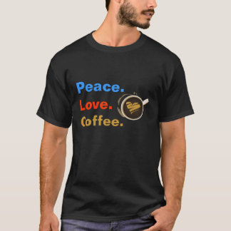 Fredkärlekkaffe T Shirt