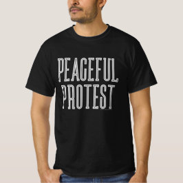 Fredlig protest T-Shirt