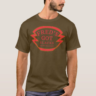 Freds Har Slacks on the boulevard T Shirt