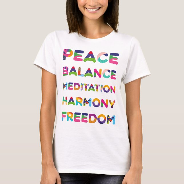 Fredsbalans Meditation Harmony Freedom T Shirt (Framsida)