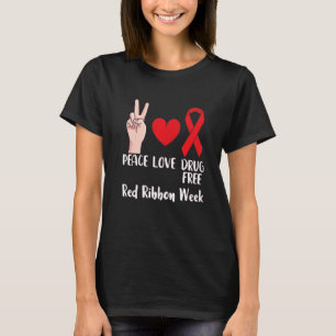 Fredsfri Kärlek-droger Medveten 1 oktober Röda ban T Shirt