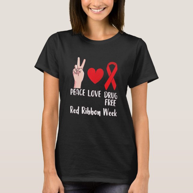 Fredsfri Kärlek-droger Medveten 1 oktober Röda ban T Shirt (Framsida)