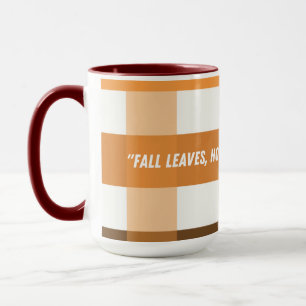 Fredskvot för Höst löv Hett Kaffe Mamma Mugg