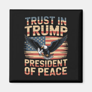 Fredspresident Förtroende För Trump _1 Magnet