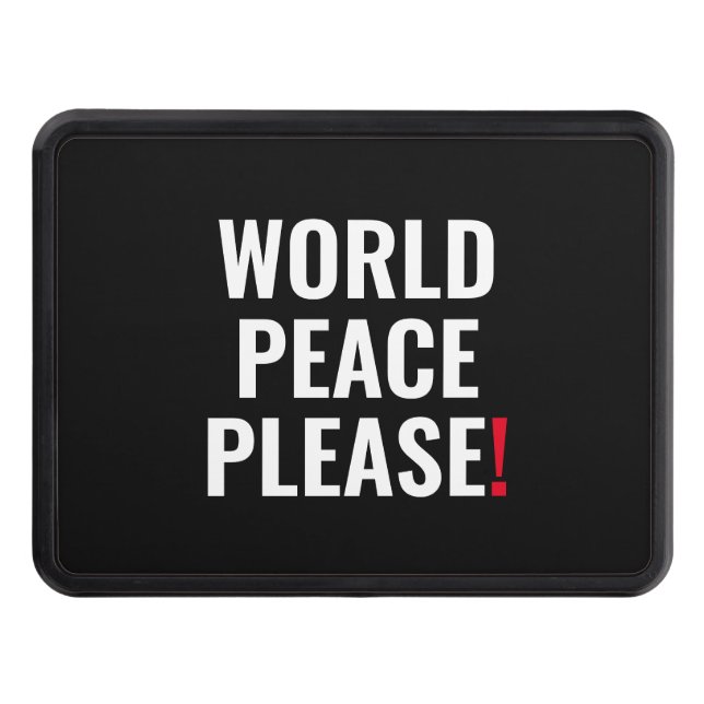 Fredsprocessen i världen: svart, vit, ingen krigsp dragkroksskydd (Framsidan)