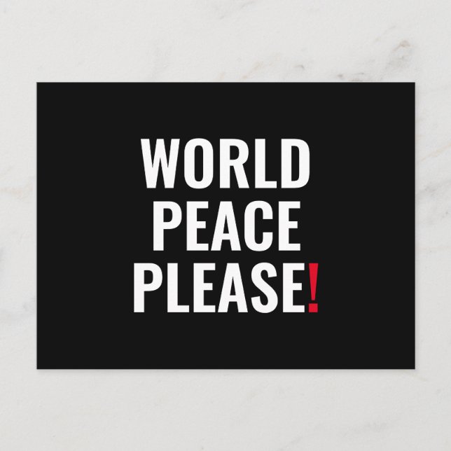 Fredsprocessen i världen: svart, vit, ingen krigsp vykort (Framsida)