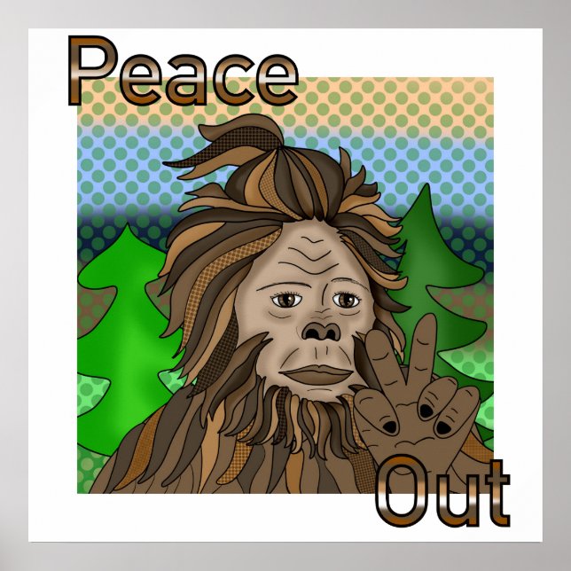 Fredstecken Bigfoot Sasquatch Peace Out Poster (Framsidan)