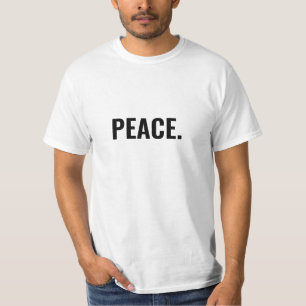 Fredstext, vit och svart, minimalistisk mot krig t shirt