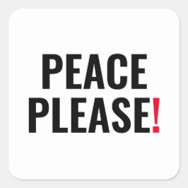 Fredsvänliga vit röd text mot krig-protester fyrkantigt klistermärke