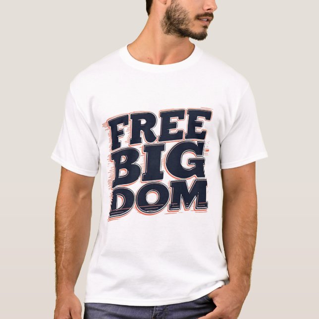 Free Big Dom T-Shirt - Trendig och bekvämlighet (Framsida)
