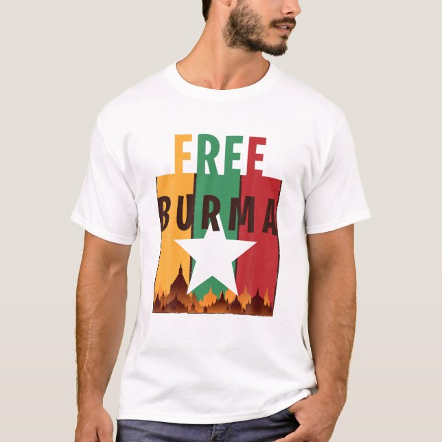 Free Burma Freedom For Myanmar And Burmese People T Shirt (Framsida)