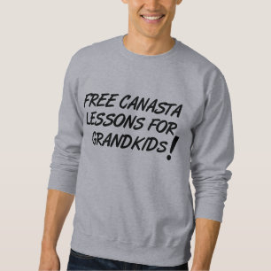 "Free Canasta Lessons" Shirt Sweatshirt