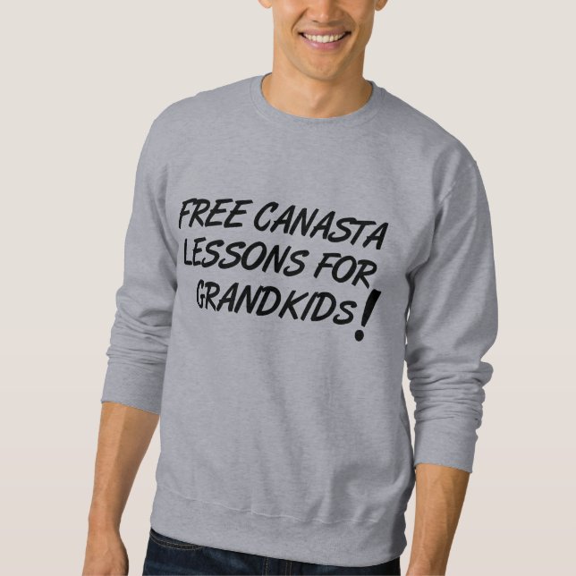 "Free Canasta Lessons" Shirt Sweatshirt (Framsida)