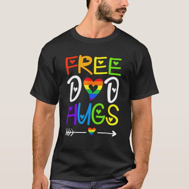 Free Dad Hugs Pride Heart Rainbow LGBT Gay Pride D T Shirt (Framsida)