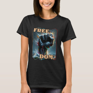 Free.Dom, Anti-Racism, Inclusion, DEI, Culture T Shirt