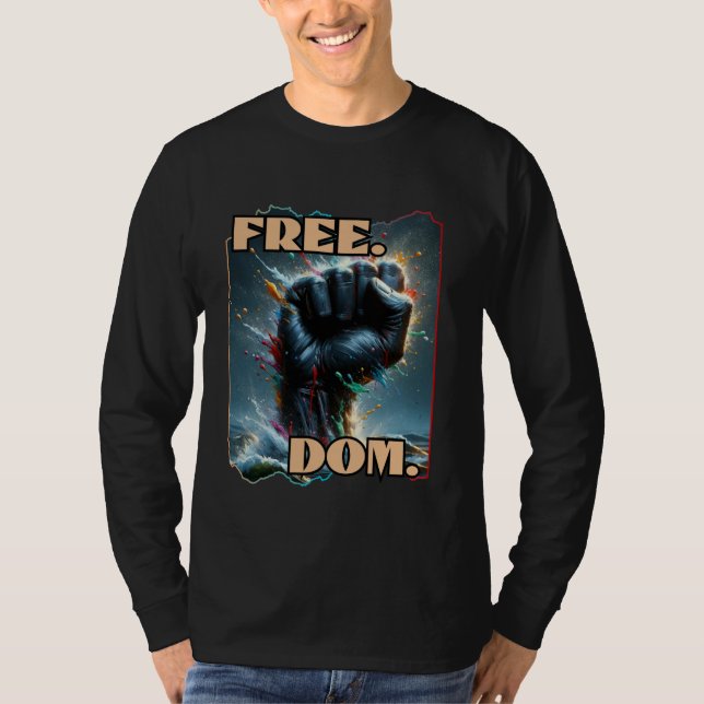 Free.Dom, Anti-Racism, Inclusion, DEI, Culture T Shirt (Framsida)
