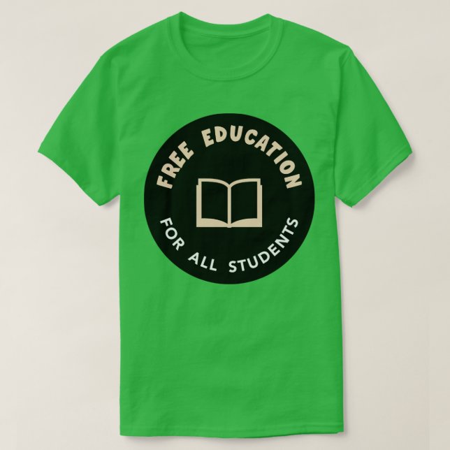 Free Education Free College T Shirt (Design framsida)