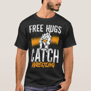 Free Hugs Fight Sport Training Game Wrestler Catch T Shirt