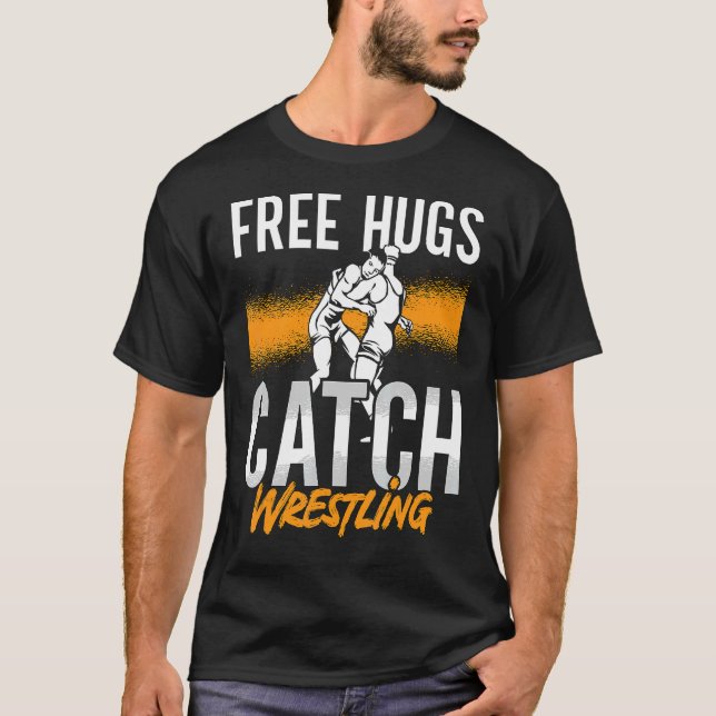 Free Hugs Fight Sport Training Game Wrestler Catch T Shirt (Framsida)